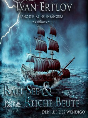 cover image of Raue See & Reiche Beute